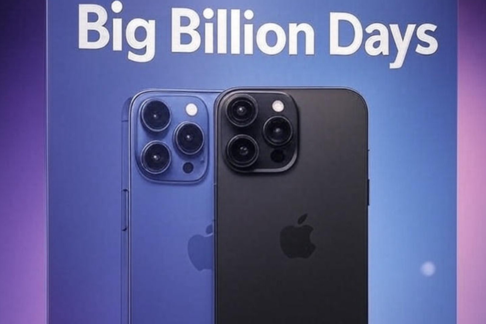 iPhone 16, iPhone 16 Pro and iPhone 16 Pro Max Flipkart Big Billion Days Sale Offers